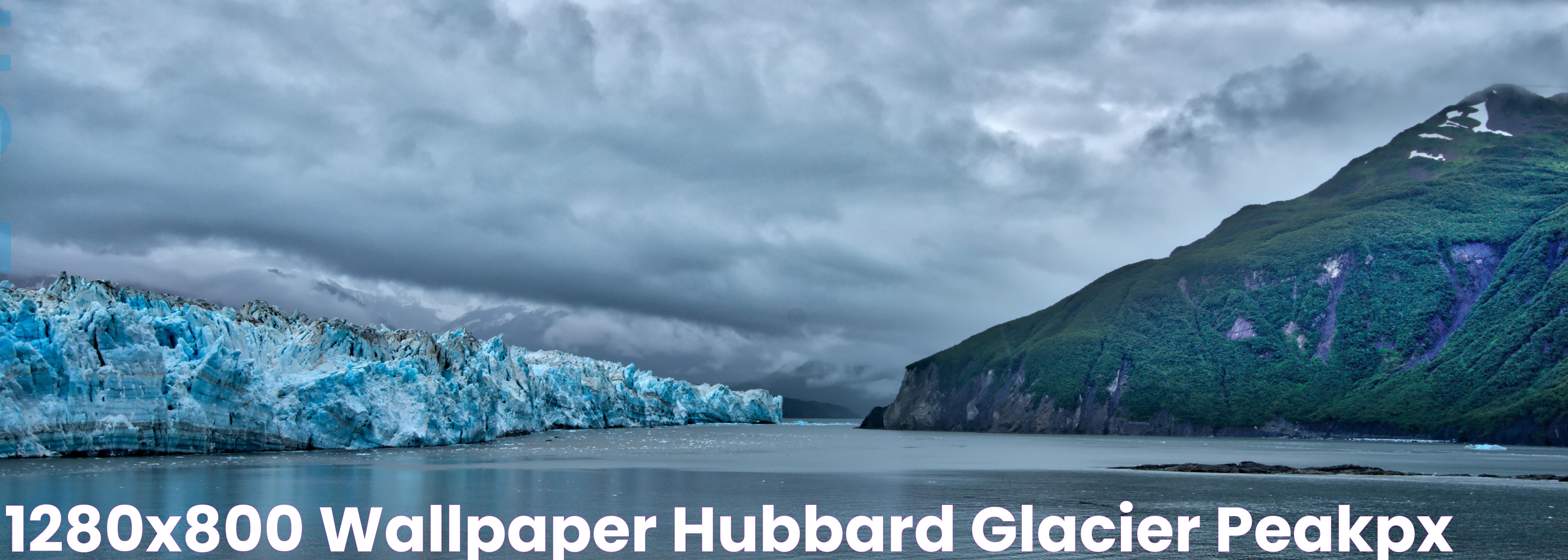 1280x800 wallpaper Hubbard Glacier Peakpx