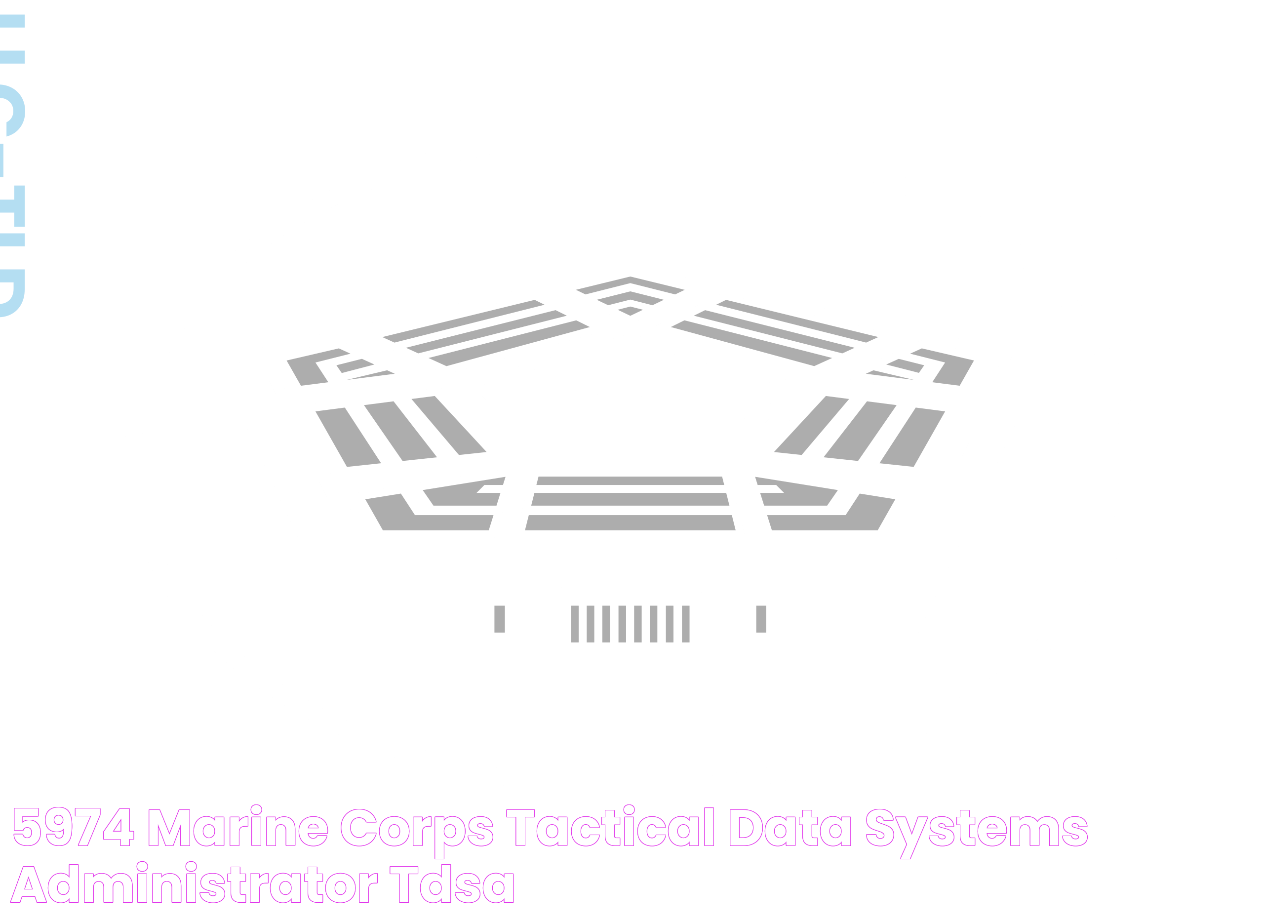 5974 Marine Corps Tactical Data Systems Administrator (TDSA