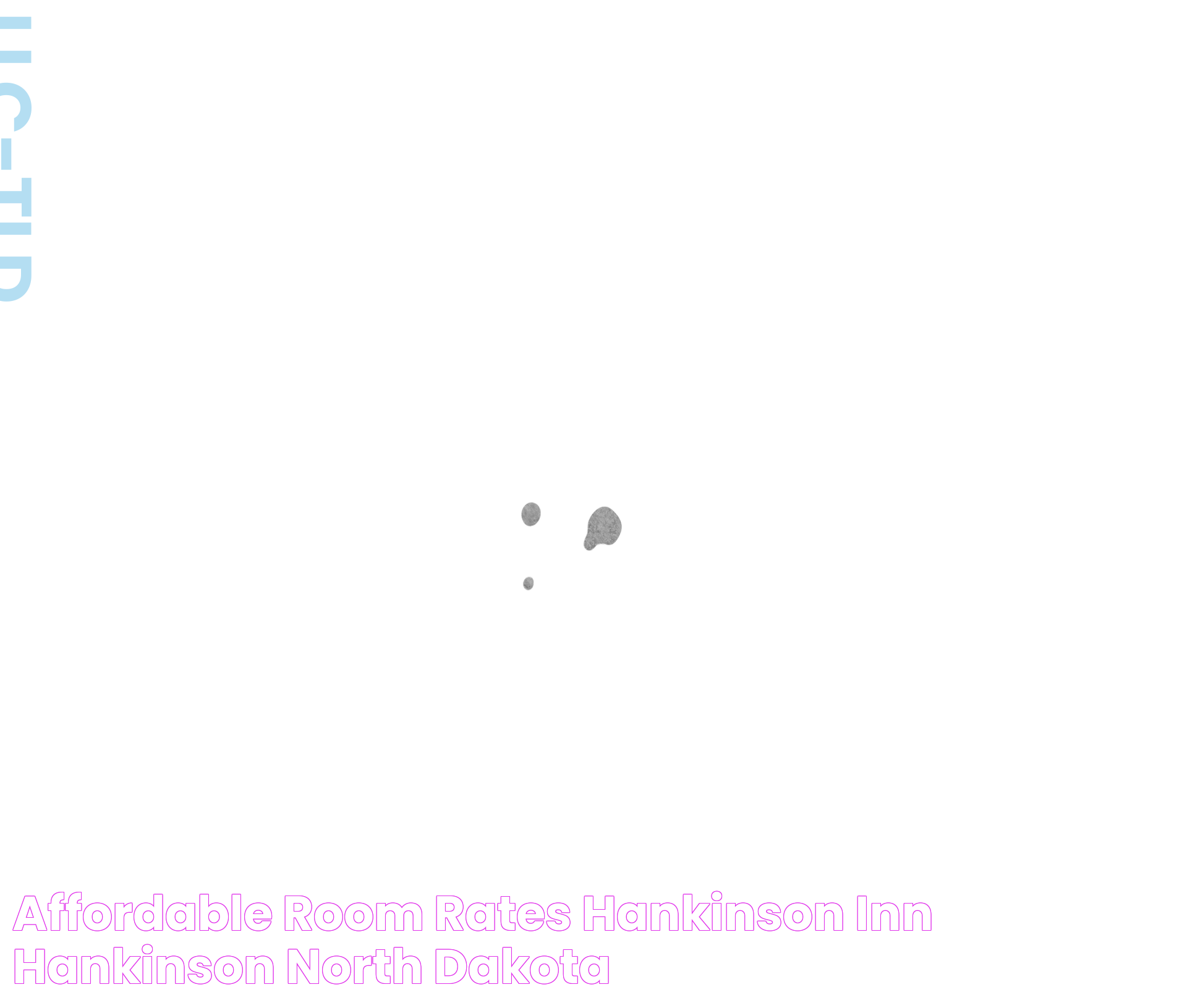 Affordable Room Rates Hankinson Inn Hankinson, North Dakota