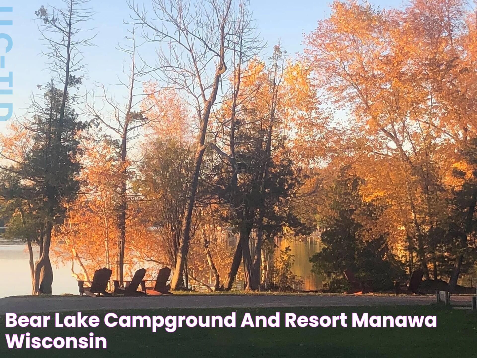 Bear Lake Campground and Resort Manawa Wisconsin