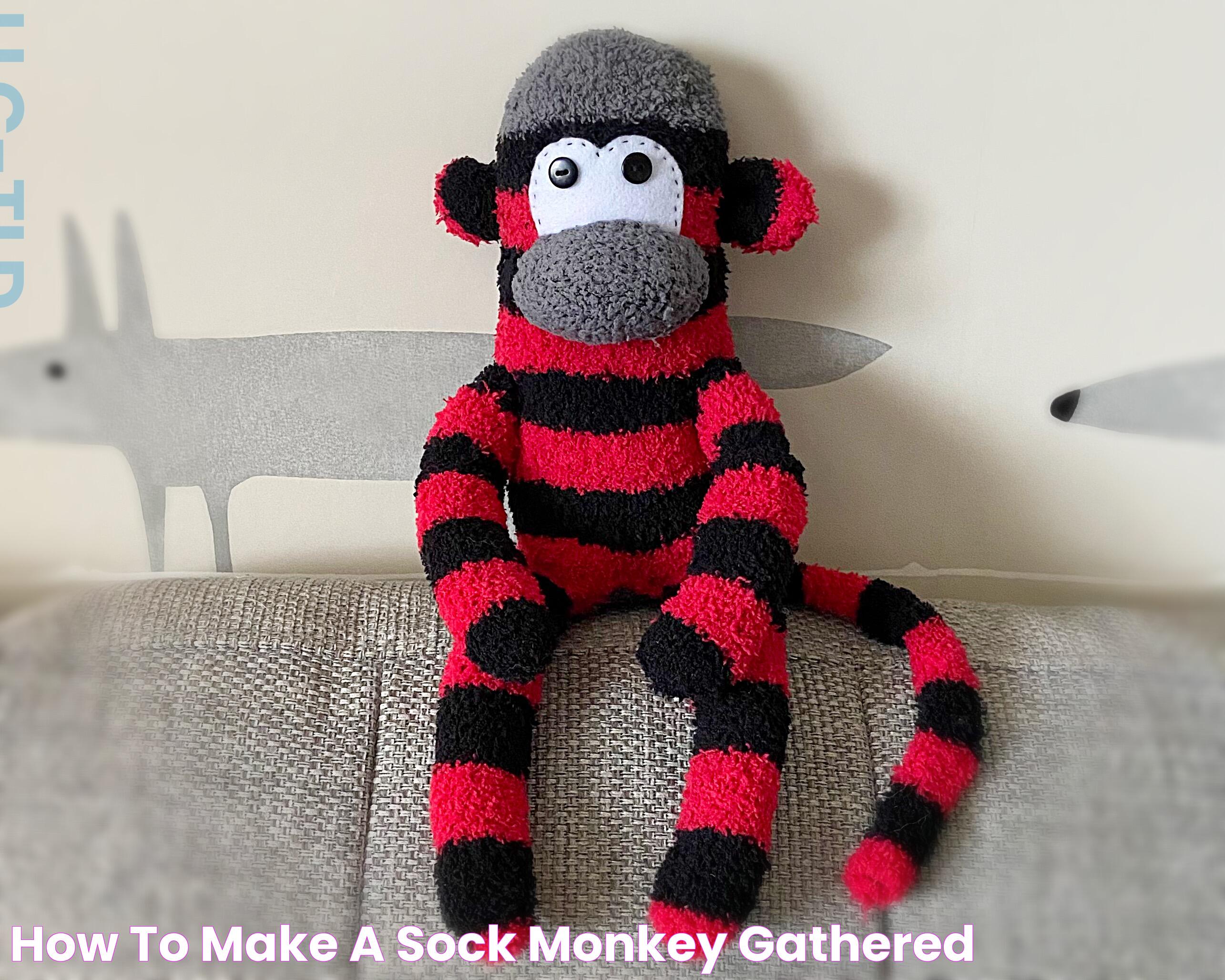 The Timeless Charm Of Sock Monkey: From Origins To Modern Appeal