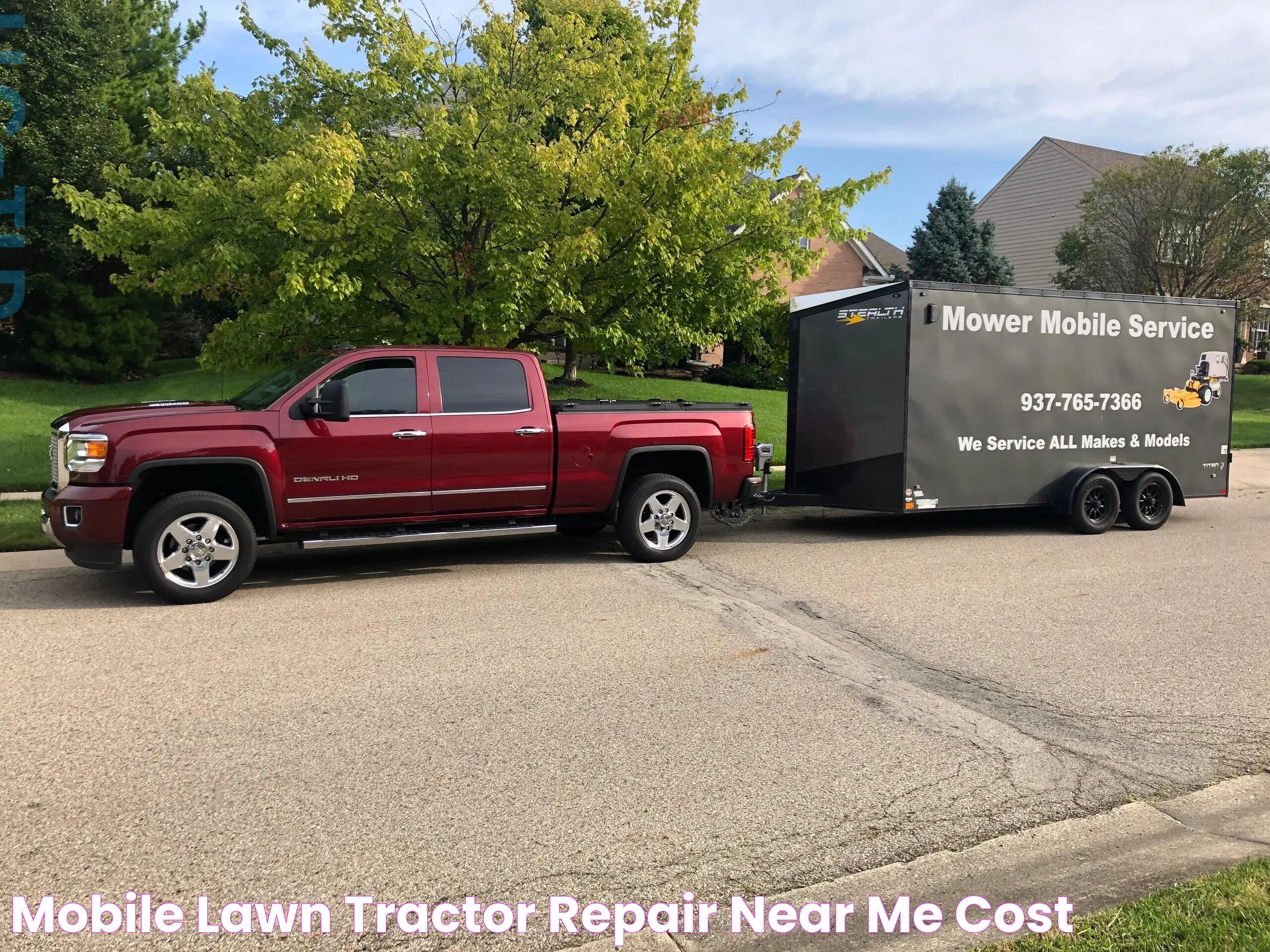 Mobile Lawn Tractor Repair Near Me Cost