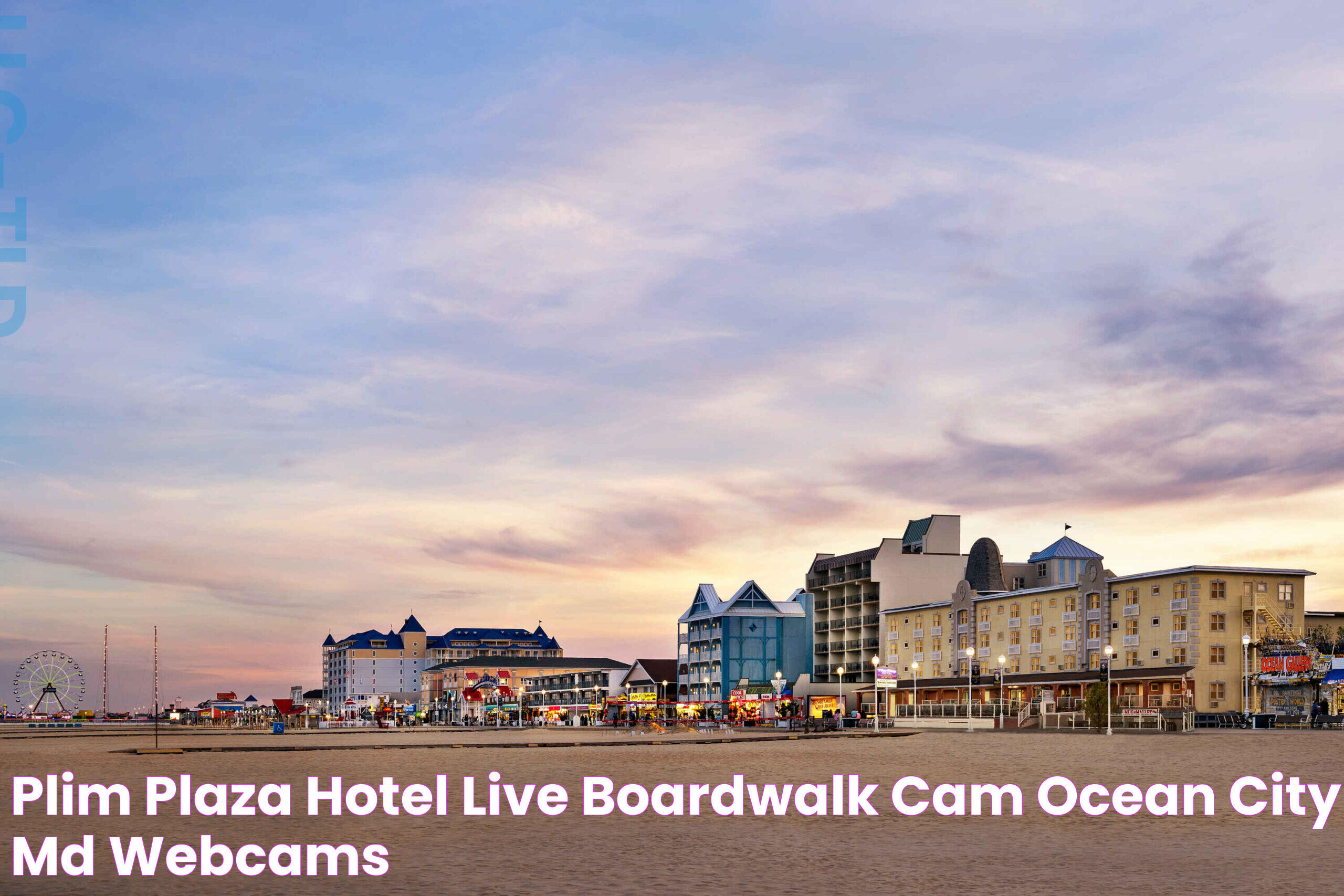 Plim Plaza Hotel Live Boardwalk Cam Ocean City MD Webcams