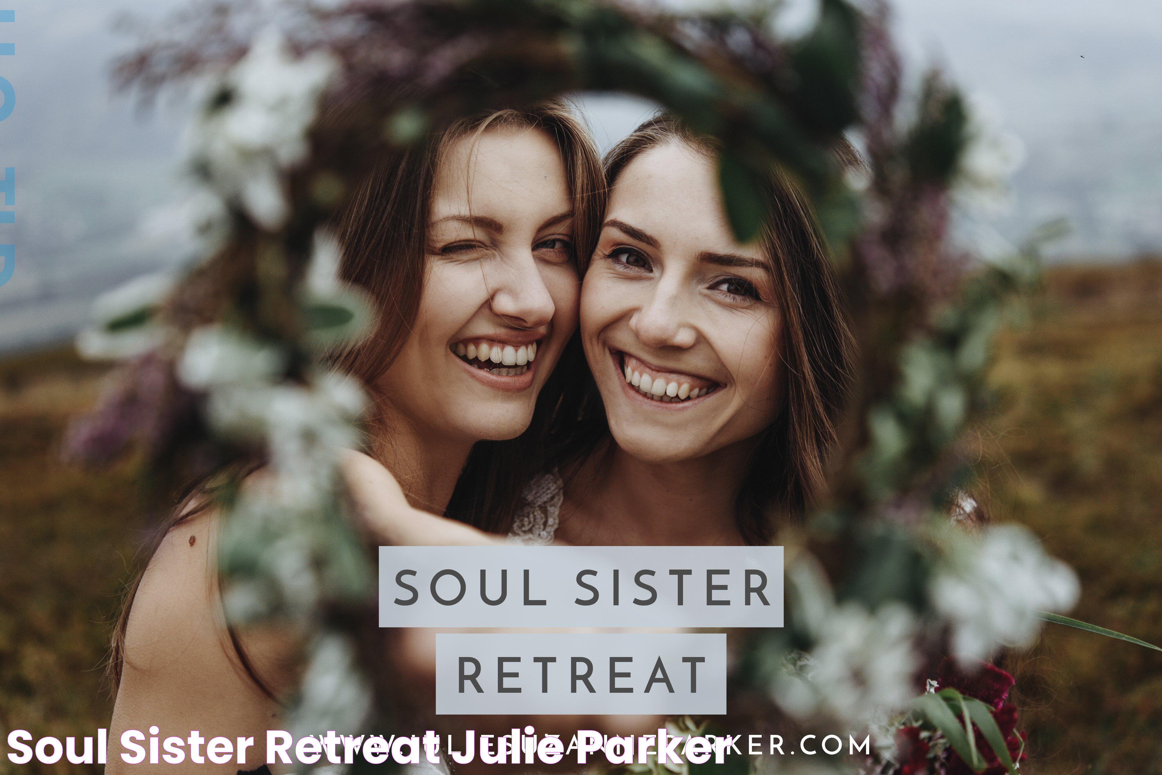 Soul Sister Retreat Julie Parker