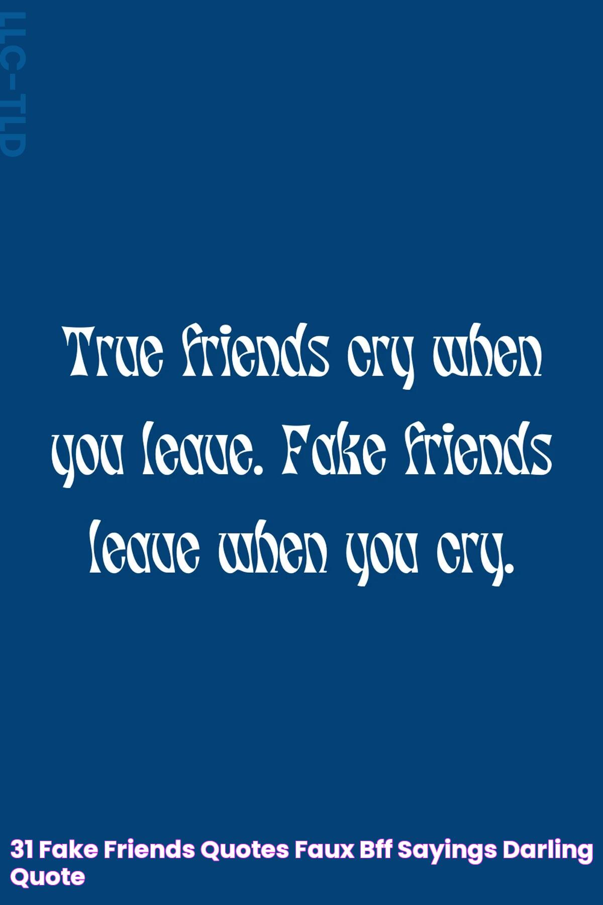 Fake Friends Quotes: Wisdom To Spot The Pretenders In Your Life