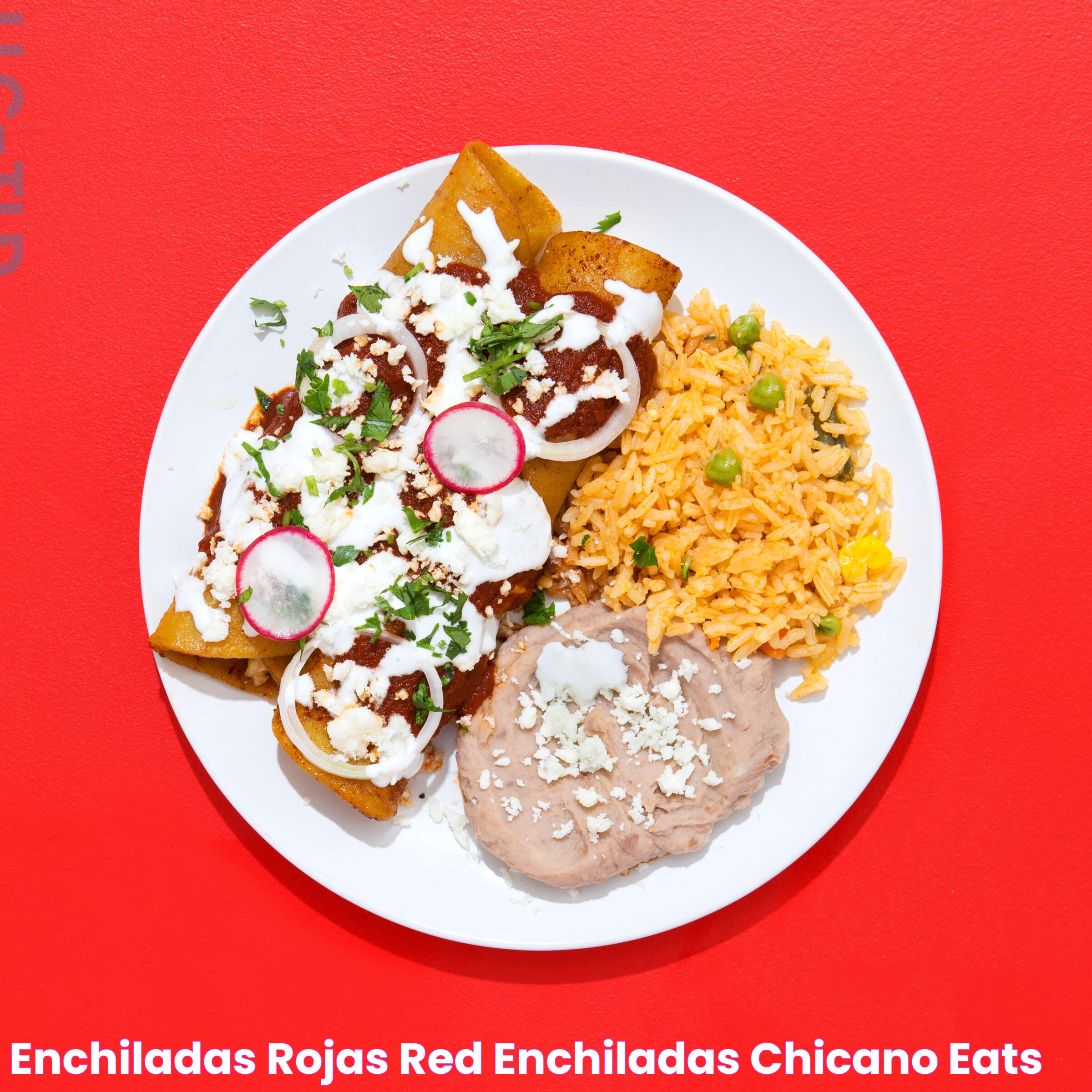 Mastering The Art Of Enchiladas Rojas: A Guide To This Mexican Classic