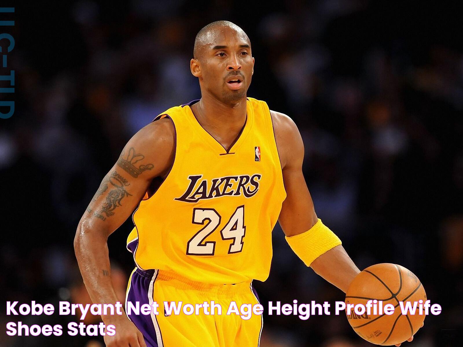 Kobe Bryant Net Worth, Age, Height, Profile, Wife, Shoes, Stats