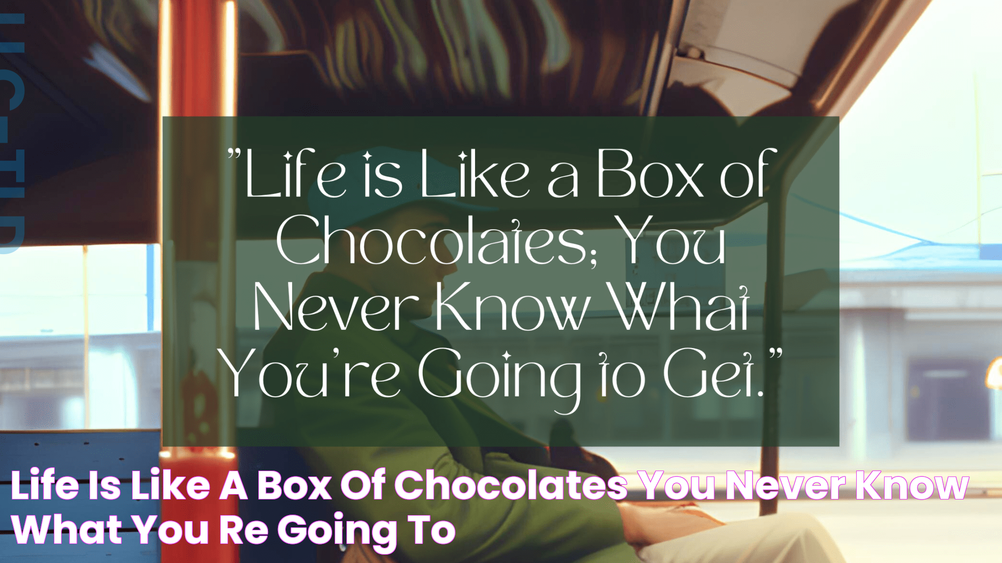 Why Life Is Like A Box Of Chocolates: Insights, Lessons, And Sweet Surprises