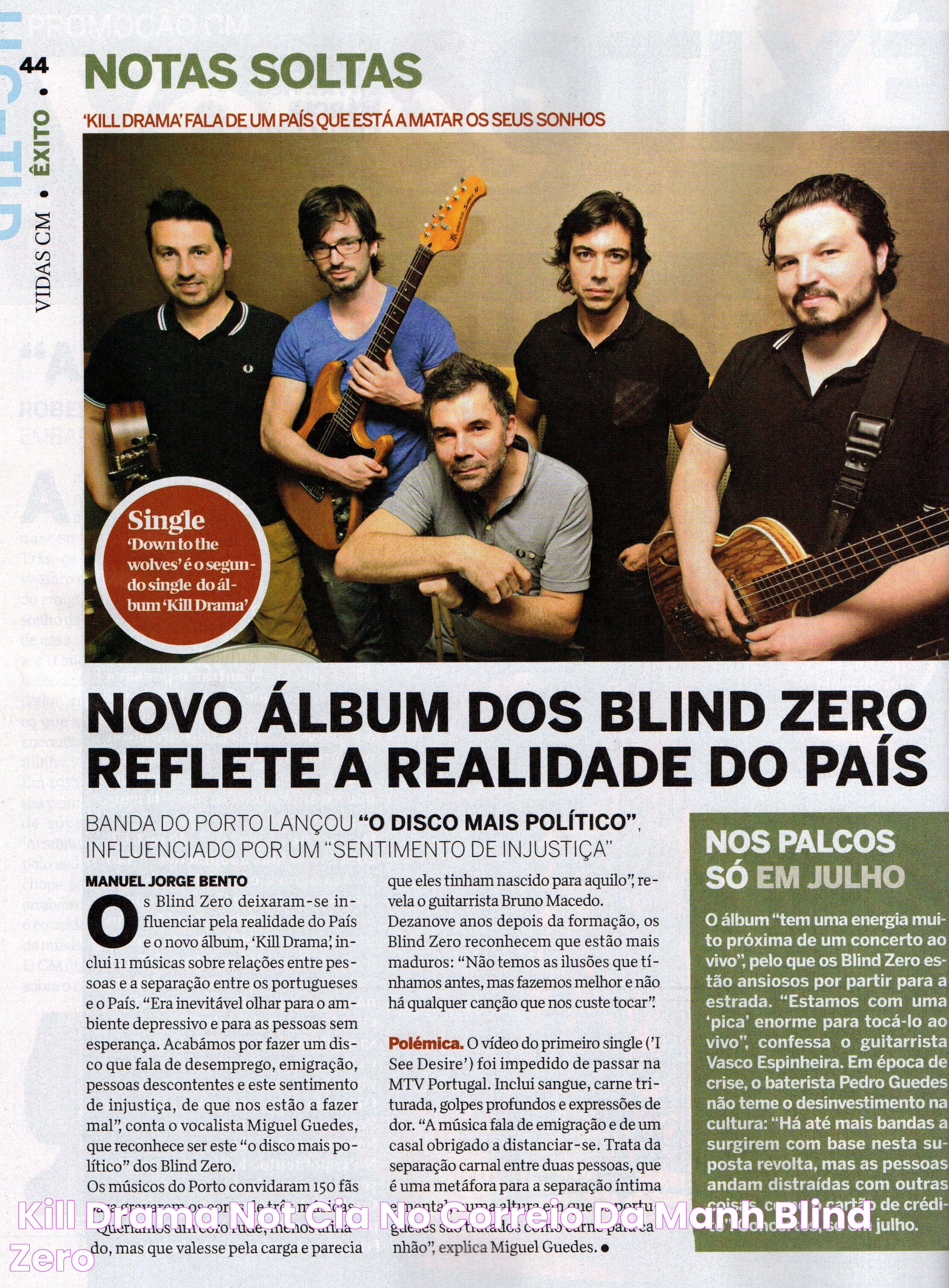 “Kill Drama” Notícia no Correio da Manhã — Blind Zero