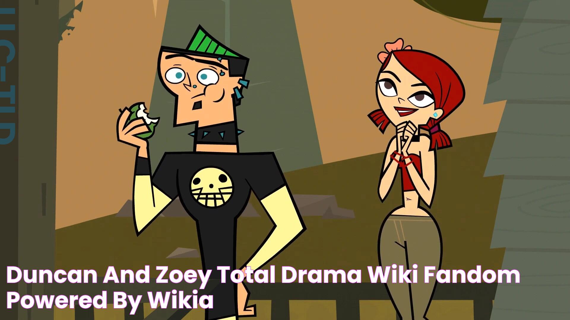 Duncan and Zoey Total Drama Wiki FANDOM powered by Wikia