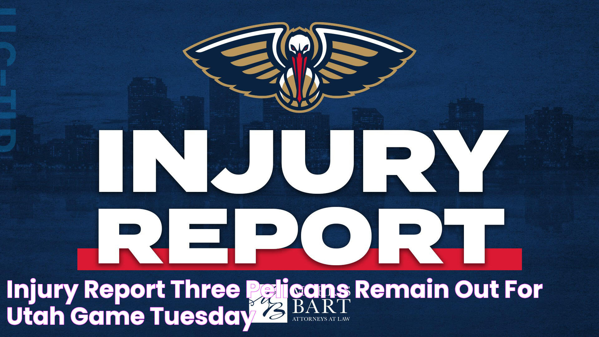 Injury Report Three Pelicans remain out for Utah game Tuesday