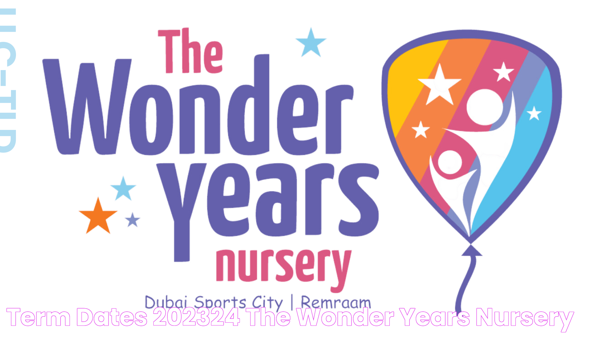 Term Dates 202324 The Wonder Years Nursery