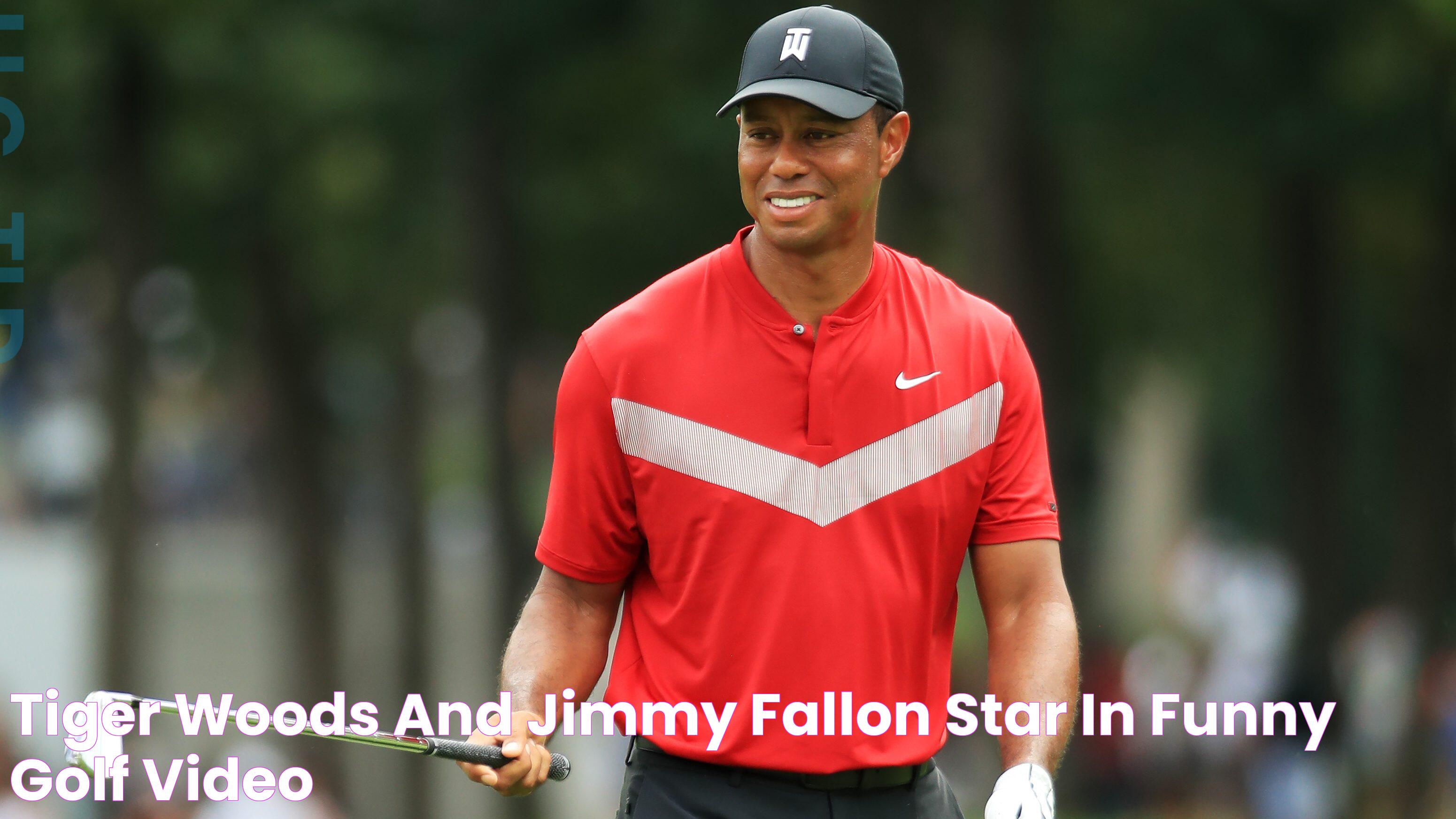 Tiger Woods and Jimmy Fallon Star in Funny Golf Video