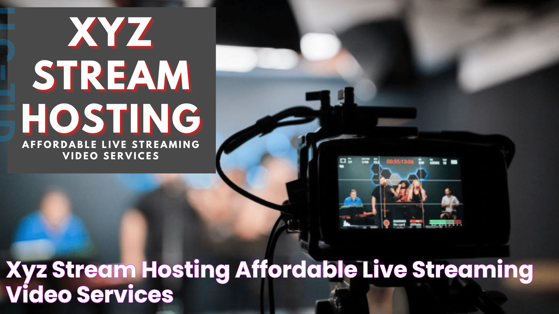 XYZ Stream Hosting Affordable Live Streaming Video Services