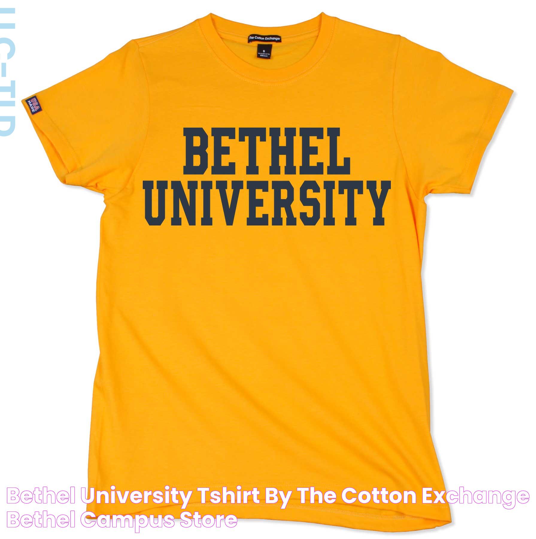 Bethel University's Impact On Education And Society