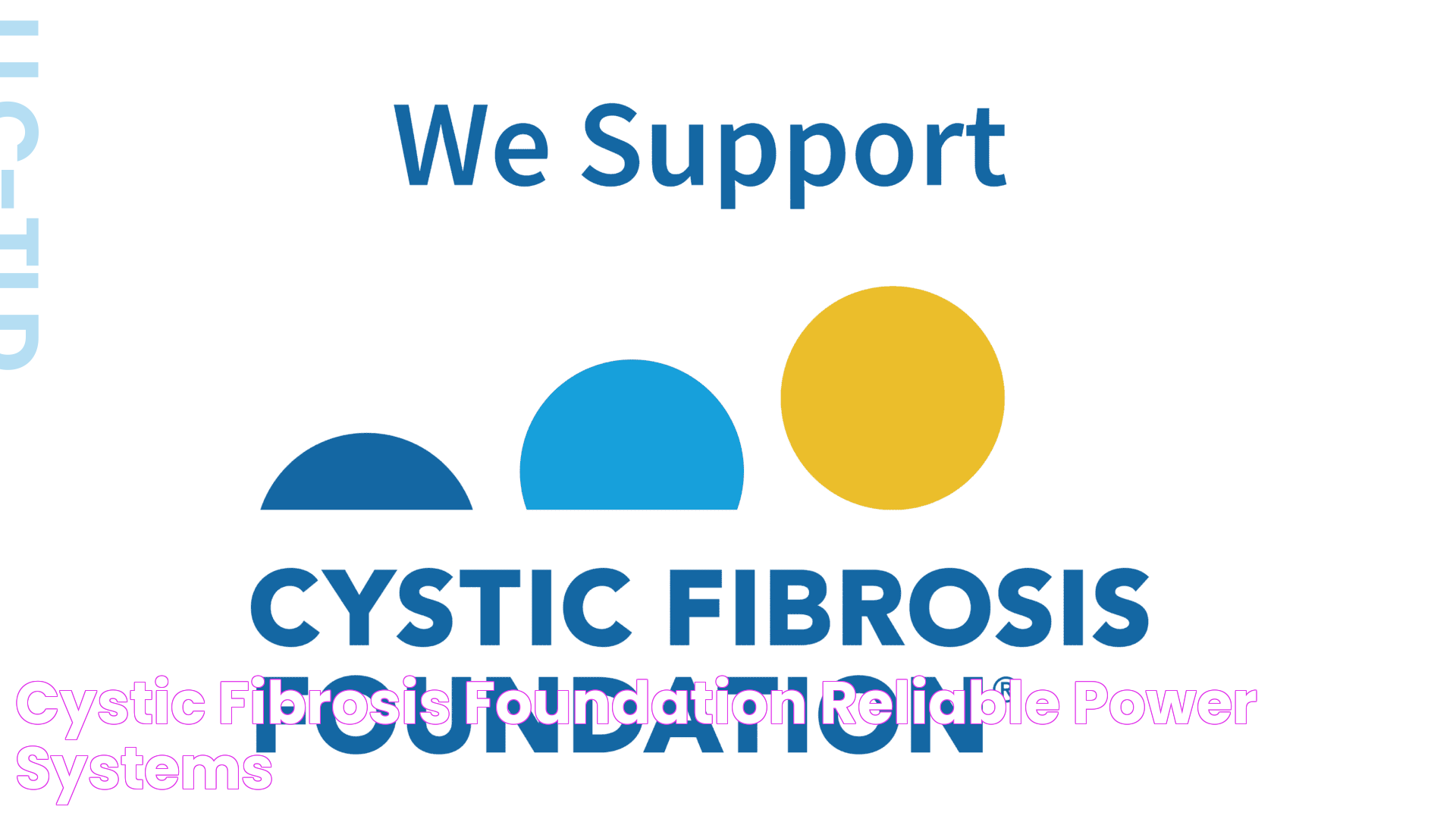 Support And Innovation: The Role Of The Cystic Fibrosis Foundation