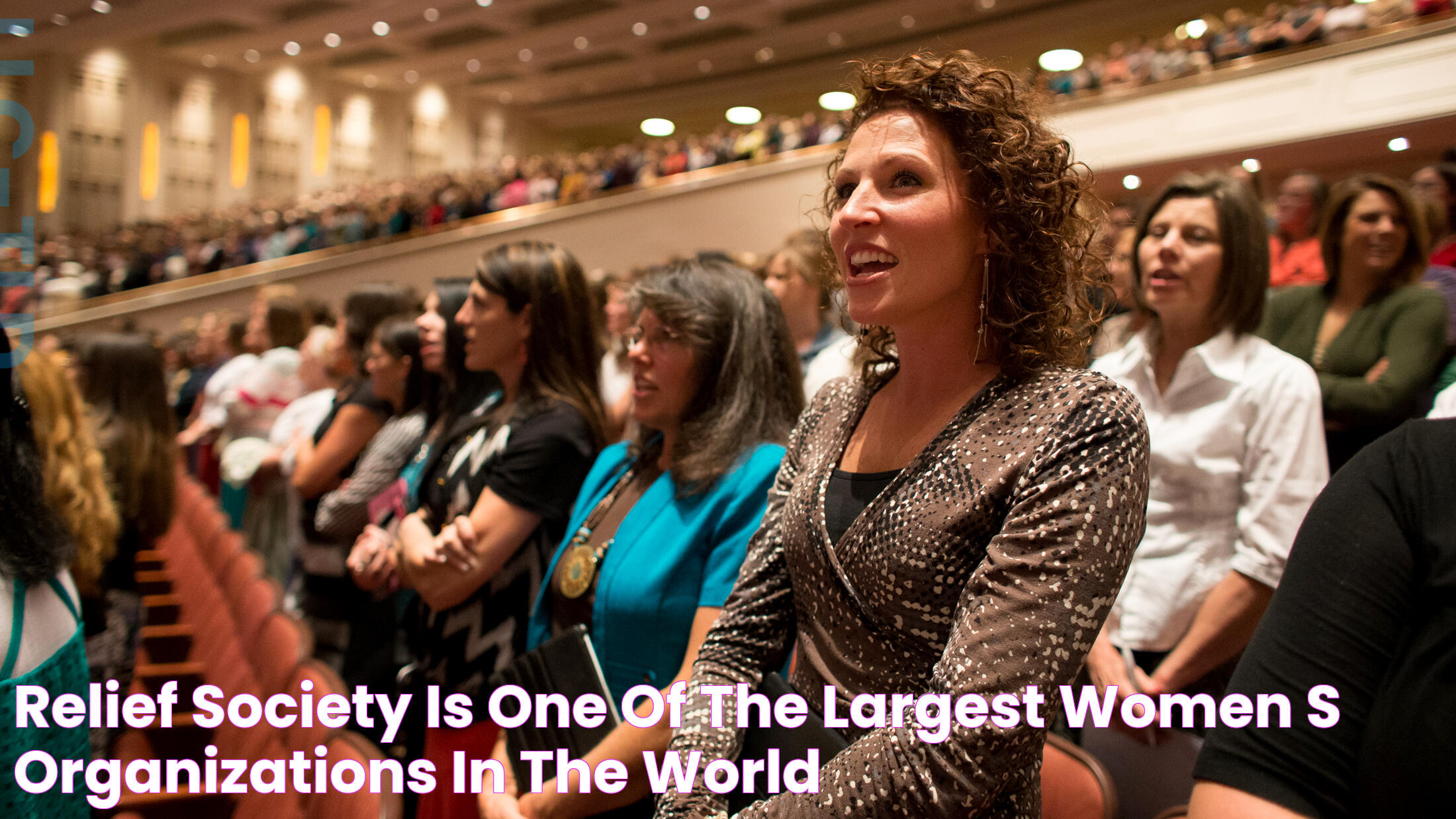 Relief Society is one of the largest women's organizations in the world