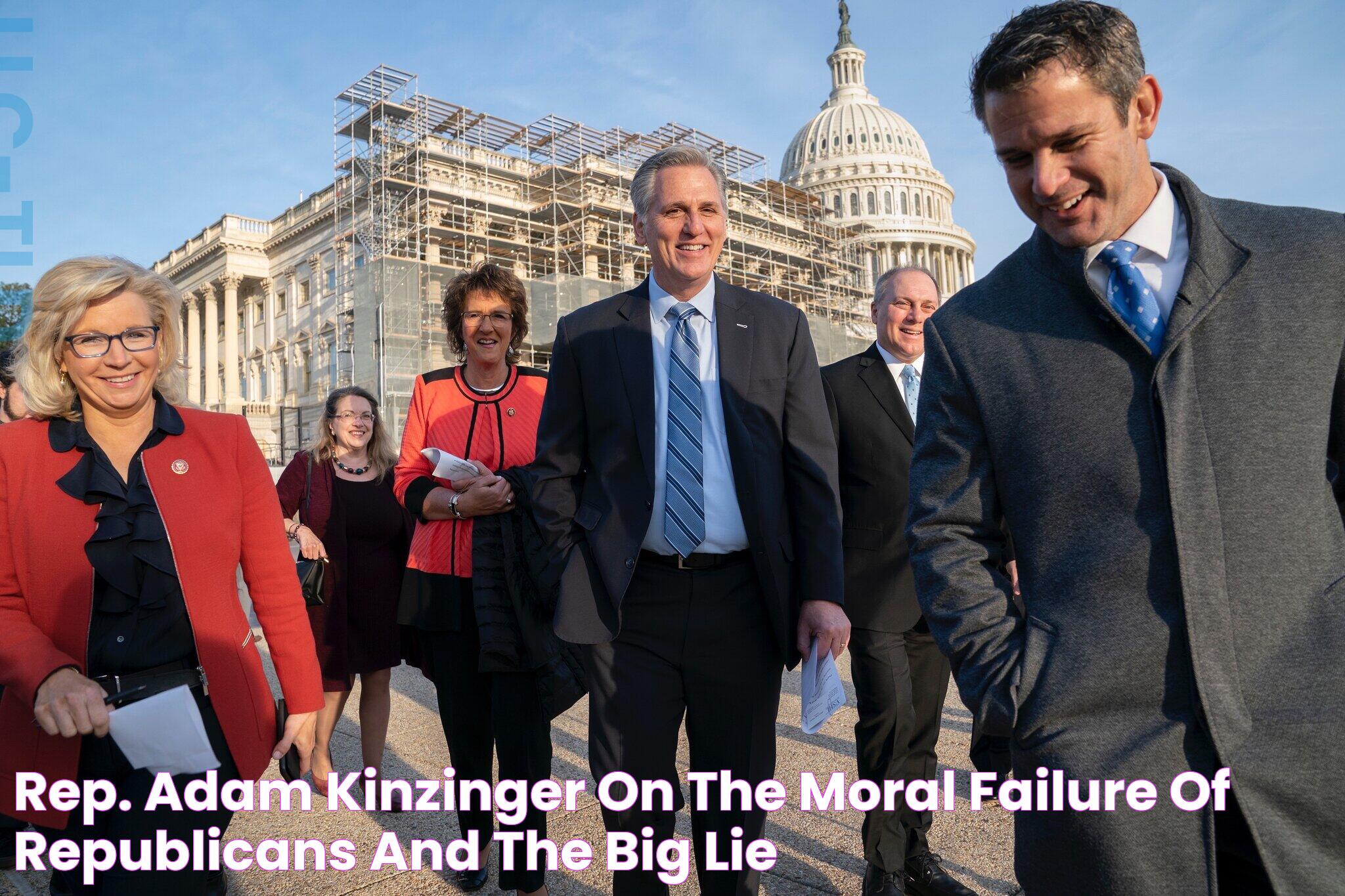 Rep. Adam Kinzinger on the Moral Failure of Republicans and the Big Lie