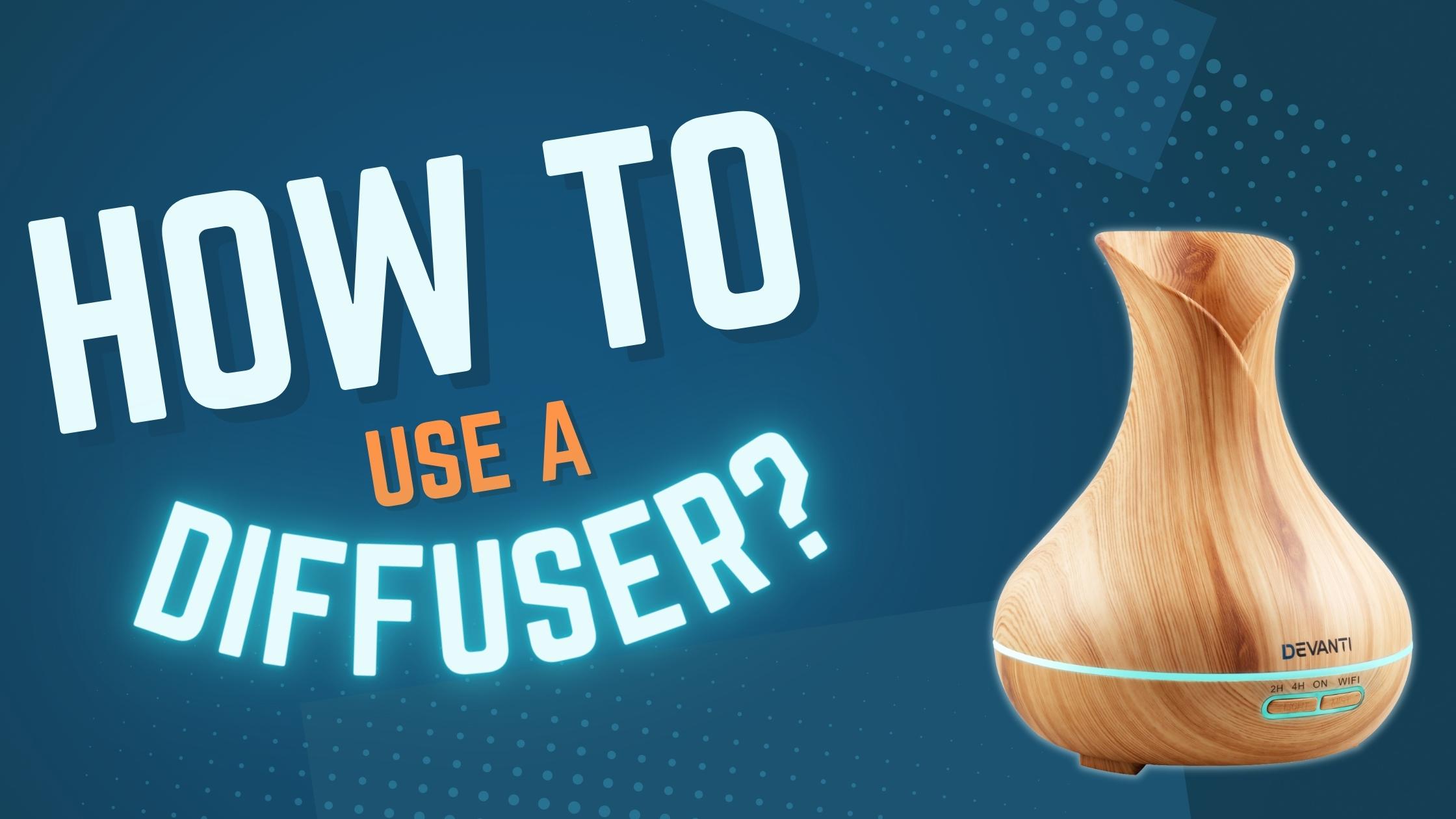 Simple Tips And Tricks For How To Use Diffuser Effectively