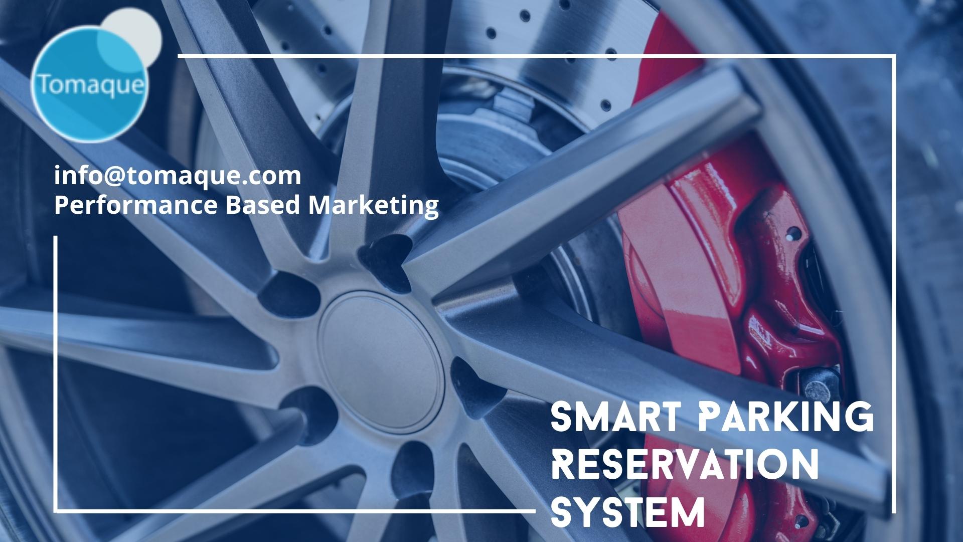 Smart Parking Reservation System Tomaque Digital Services