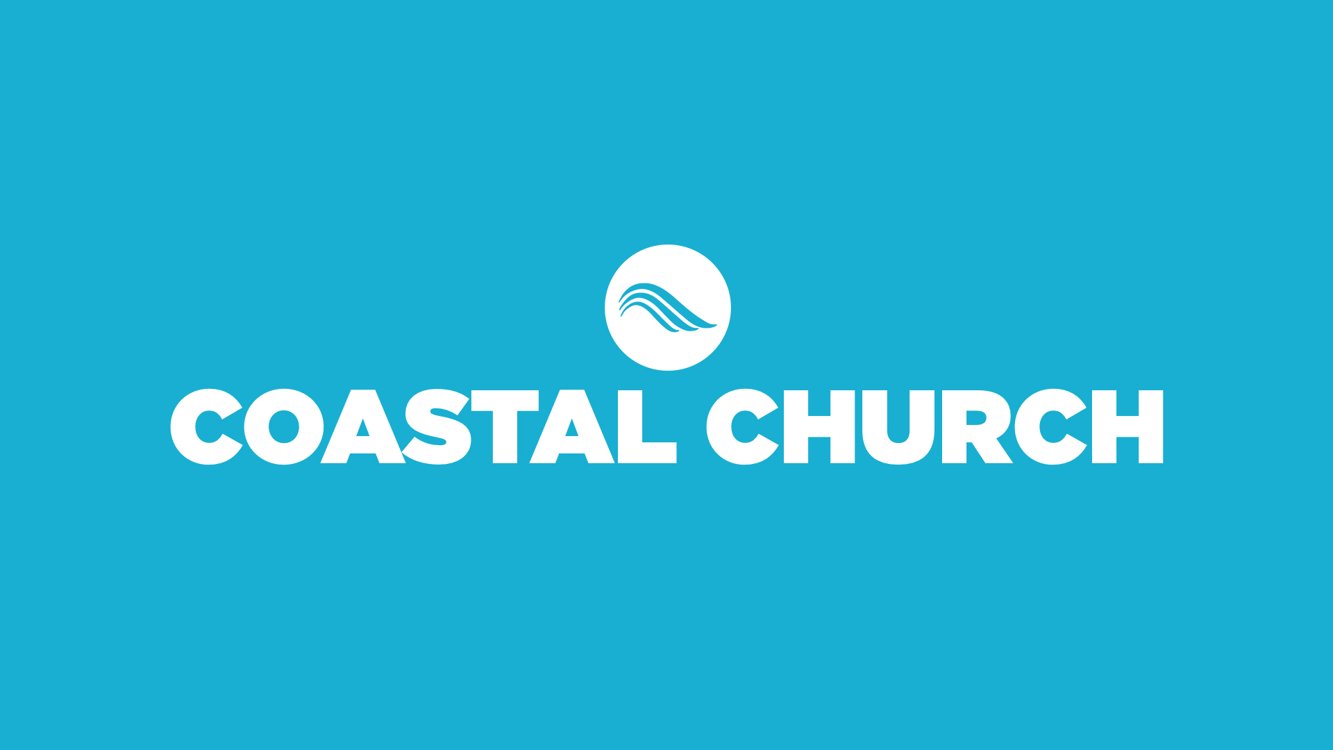 Coastal Church Sunday Service