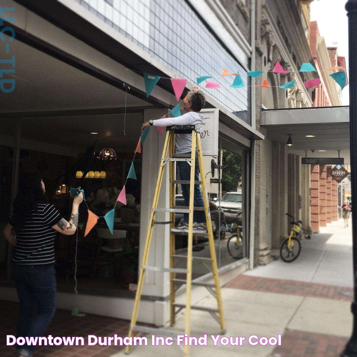 Downtown Durham Inc Find Your Cool