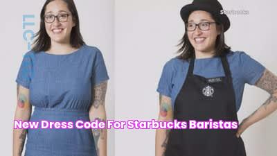 Starbucks Dress Code: A Guide To Professional Style And Comfort